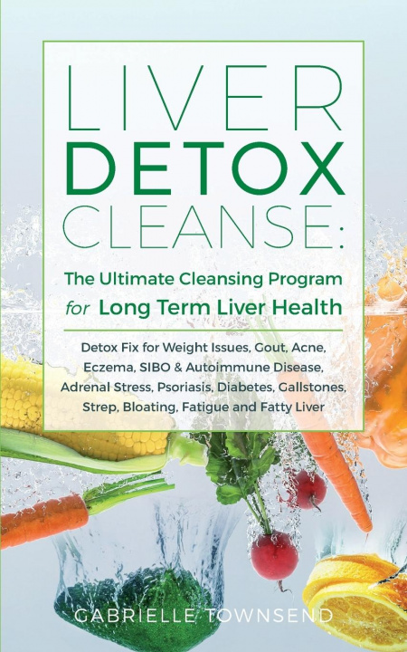 Buch Liver Detox Cleanse Townsend Gabrielle Townsend