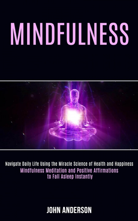 Knjiga Mindfulness John Anderson