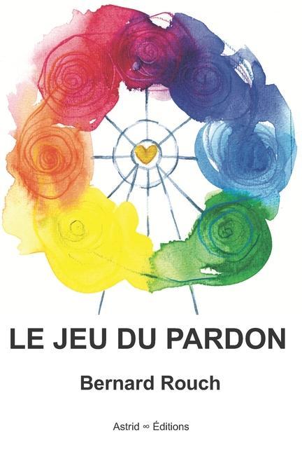 Книга Le jeu du pardon Angela Cadrobbi