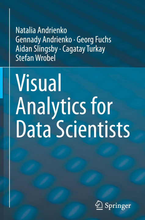 Βιβλίο Visual Analytics for Data Scientists Natalia Andrienko