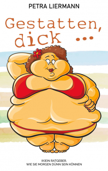 Book Gestatten, dick ... Petra Liermann