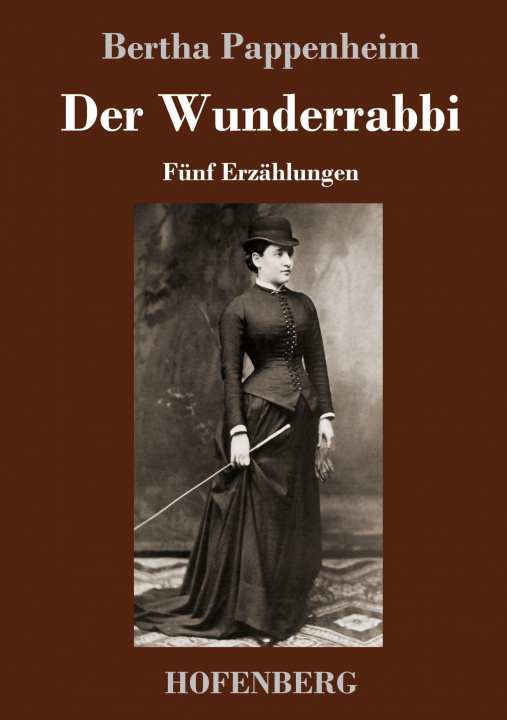 Buch Der Wunderrabbi Bertha Pappenheim