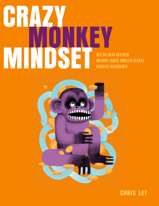 Könyv Crazy Monkey Mindset 