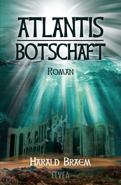 Buch Atlantis - Botschaft Elvea Verlag