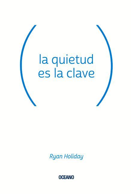 Книга La Quietud Es La Clave 