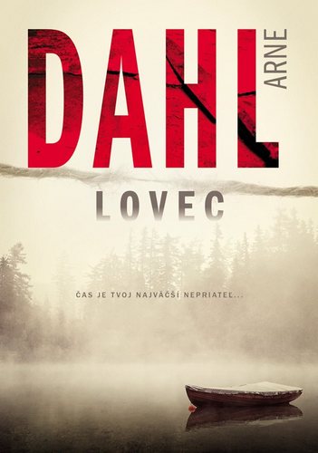 Kniha Lovec Arne Dahl