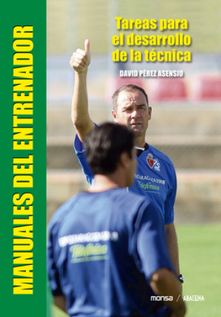 Książka Tareas Para El Desarrollo de la Técnica David Pérez Asensio
