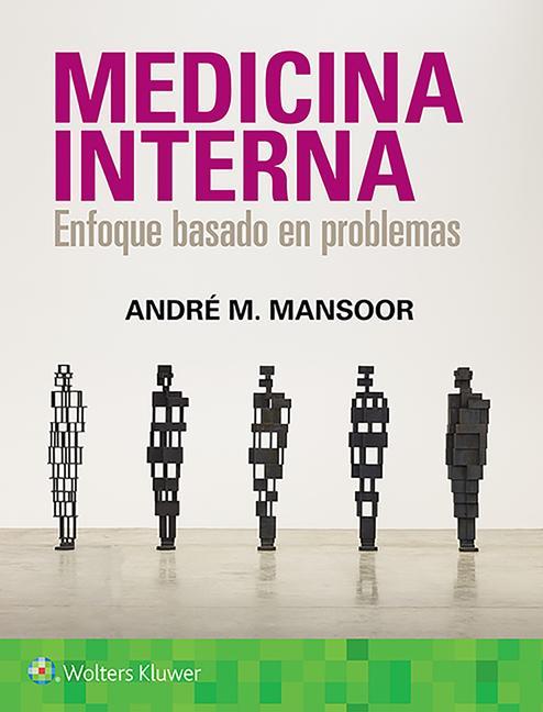 Carte Medicina Interna. Enfoque basado en problemas Andre Mansoor