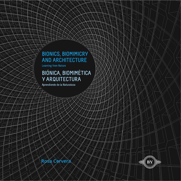 Книга ARQUITECTURA BIONICA: BIONIC ARCHITECTURE Javier Pioz
