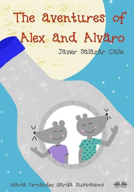 Knjiga Adventures of Alex and Alvaro Gastón Jofre Torres