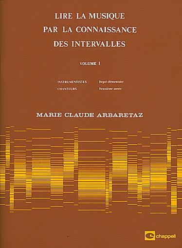 Kniha Lire la musique par la connaissance Vol. 1 MARIE CLAUDE ARBARET