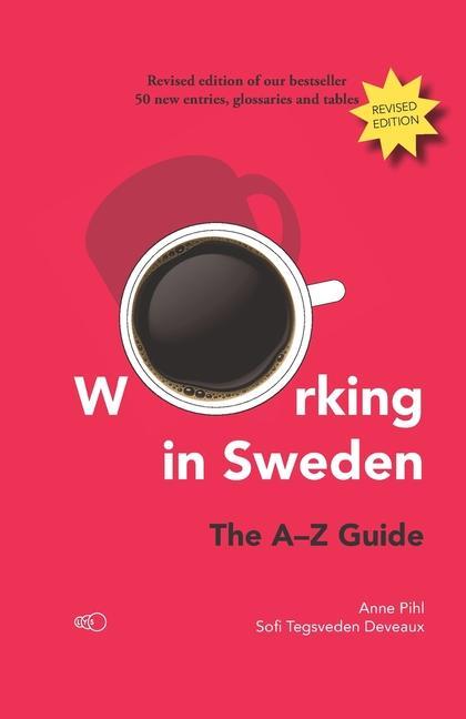 Kniha Working in Sweden: The A-Z Guide Anne