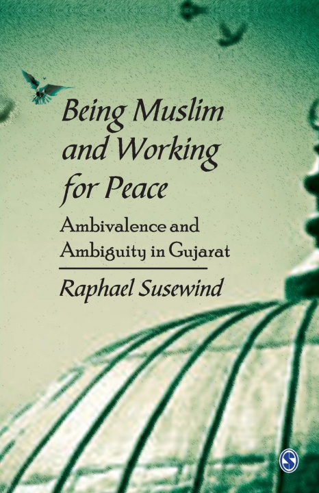 Libro Being Muslim and Working for Peace Raphael Susewind
