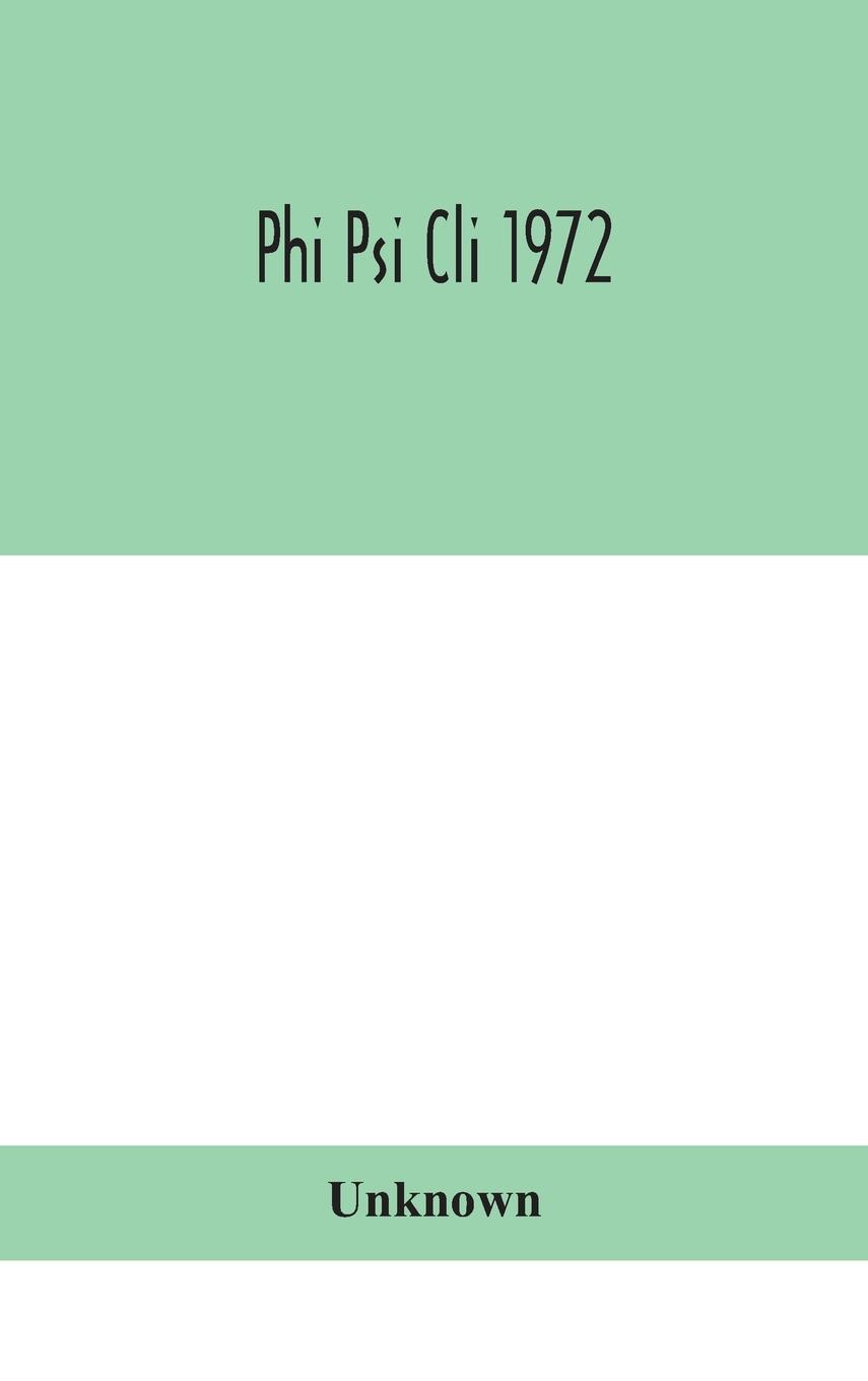 Knjiga Phi Psi Cli 1972 