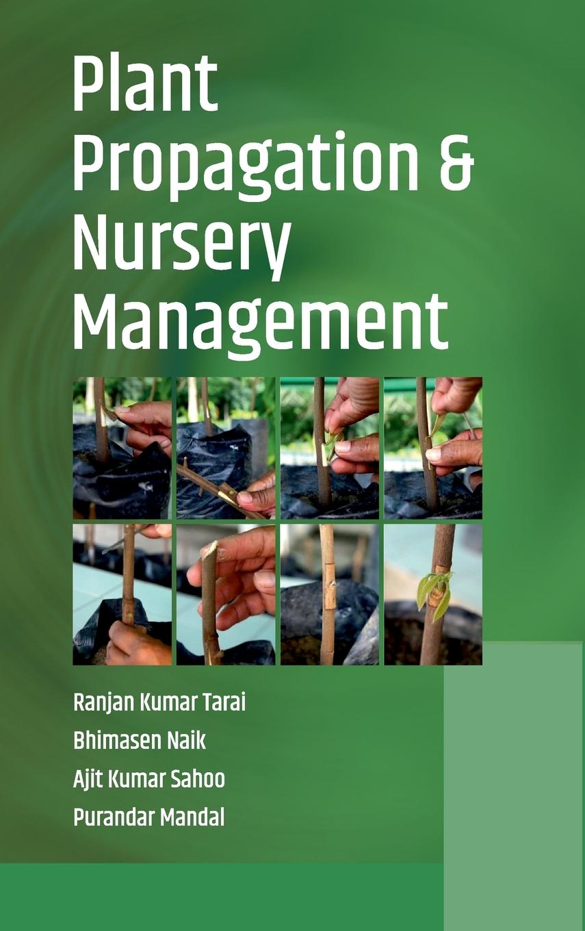 Könyv Plant Propagation and Nursery Management 