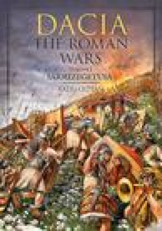 Книга Dacia - the Roman Wars 