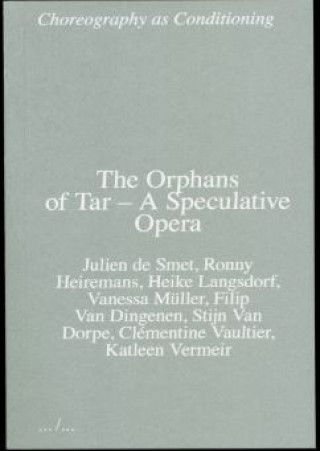 Boek Orphans of Tar - A Speculative Opera Julien de Smet