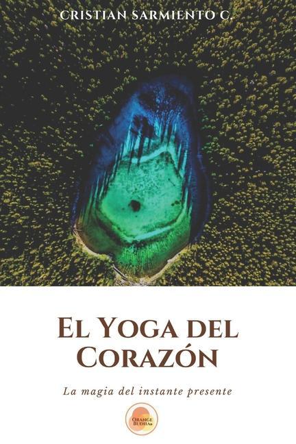 Könyv El Yoga del Corazón 