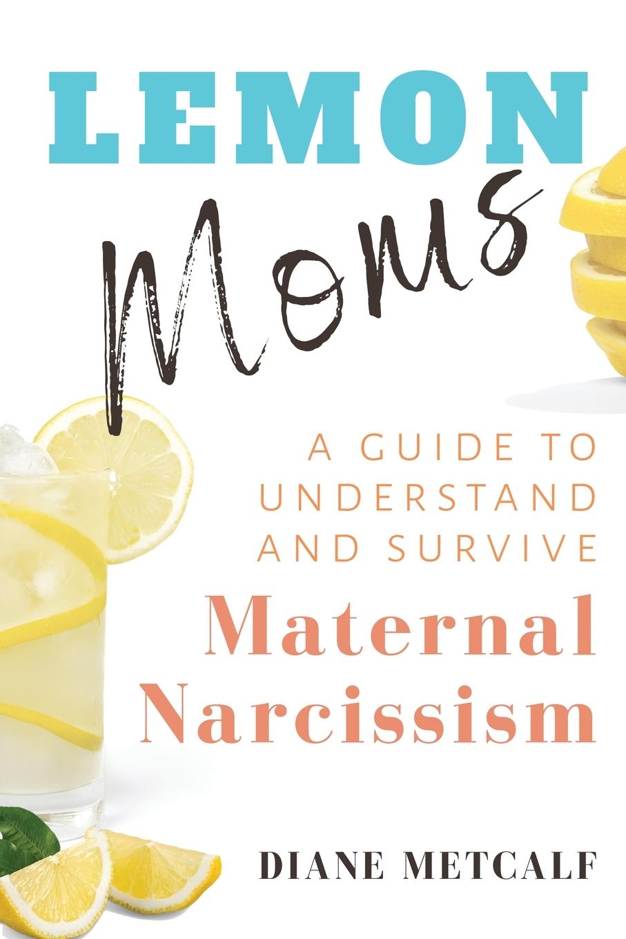 Boek Lemon Moms Diane Metcalf
