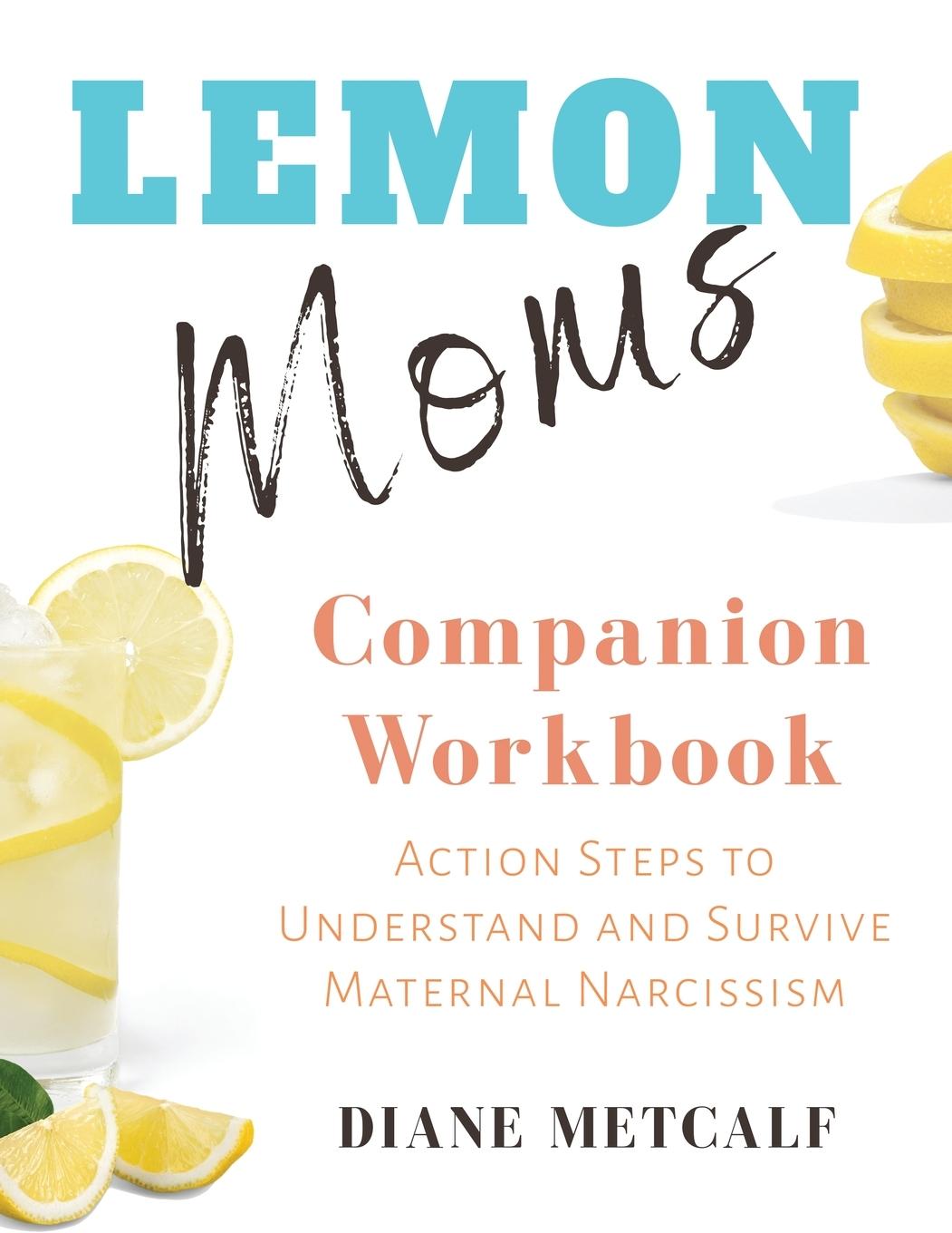 Book Lemon Moms Companion Workbook Diane Metcalf