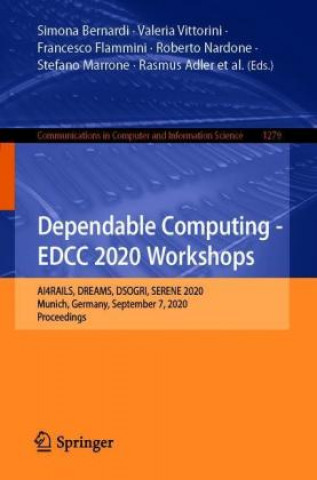 Knjiga Dependable Computing - EDCC 2020 Workshops Simona Bernardi