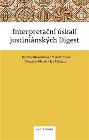 Könyv Interpretační úskalí justiniánských digest Marek Novák