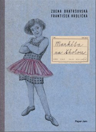 Kniha Markéta za školou Zdena Bratršovská