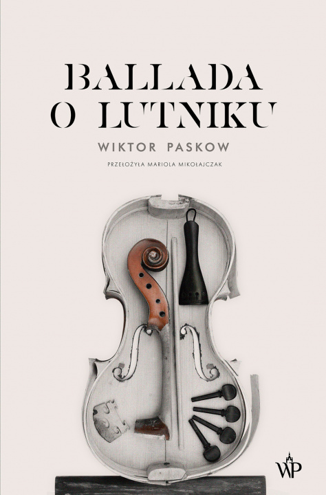 Book Ballada o lutniku Paskow Wiktor