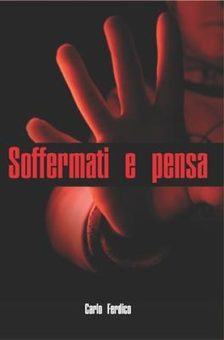 Livro Soffermati e pensa Carlo Ferdico