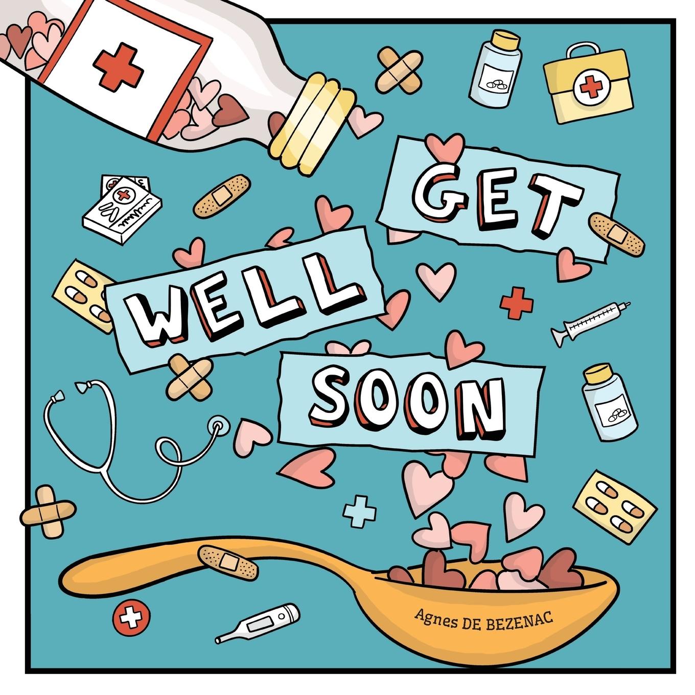 Книга Get Well Soon Agnes De Bezenac
