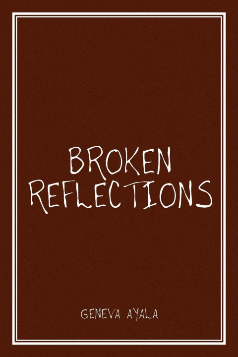 Könyv Broken Reflections 