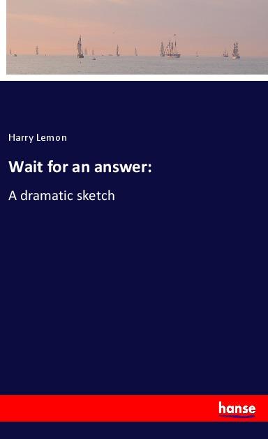 Knjiga Wait for an answer: 
