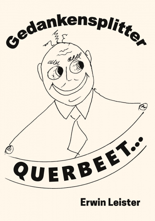 Book Gedankensplitter Querbeet... Erwin Leister