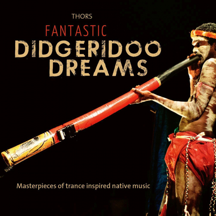 Audio Fantastic Didgeridoo Dreams 