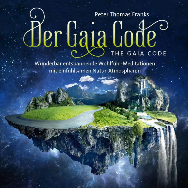 Zvok Der Gaia Code / The Gaia Code Peter Thomas Franks