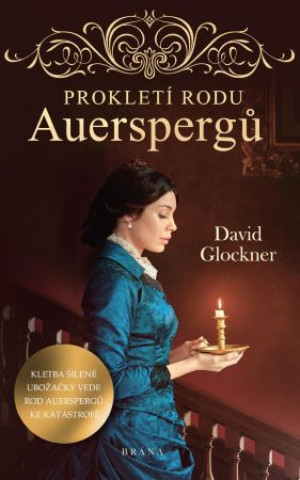 Kniha Prokletí rodu Auerspergů David Glockner