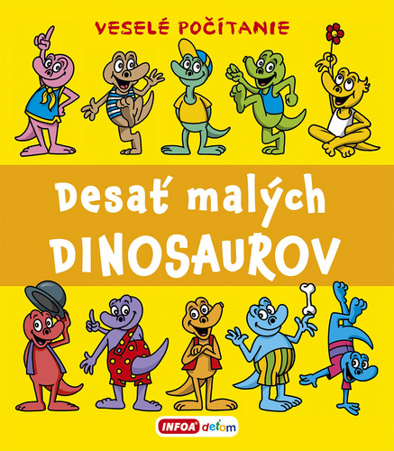 Kniha Desať malých dinosaurov Pavlína Šamalíková