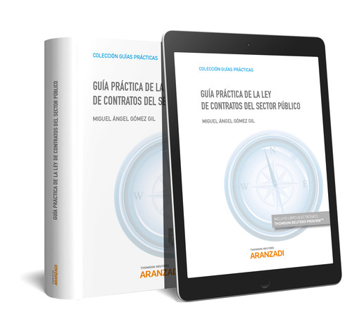 Knjiga Guía Práctica de la Ley de Contratos del Sector Público (Papel + e-book) MIGUEL ANGEL GOMEZ GIL