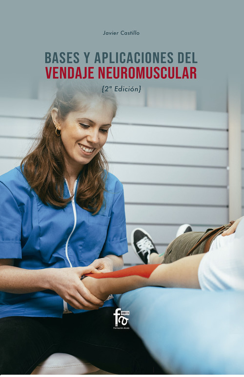 Könyv BASES Y APLICACIONES DEL VENDAJE NEUROMUSCULAR. 2º EDICION FRANCISCO JAVIER CASTILLO