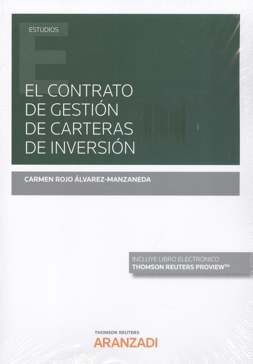Книга El contrato de gestión de carteras de inversión (Papel + e-book) CARMEN ROJO ALVAREZ-MANZANEDA