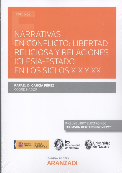 Könyv Narrativas en conflicto: libertad religiosa y relaciones Iglesia - Estado en los RAFAEL DANIEL GARCIA PEREZ