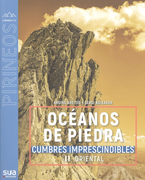 Книга OCEANOS DE PIEDRA II PIRINEO ORIENTAL -SUA ARGIÑE AREITIO