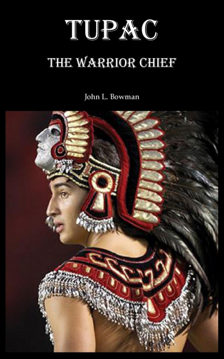 Knjiga Tupac John L. Bowman