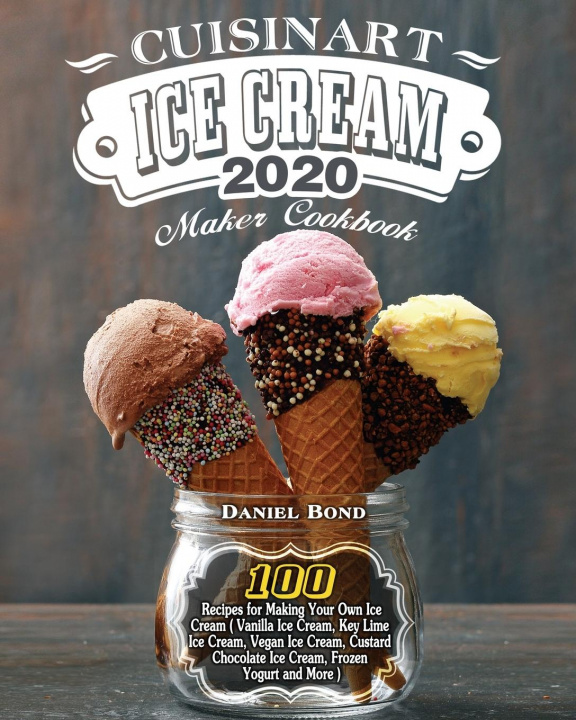 Carte Cuisinart Ice Cream Maker Cookbook 2020 