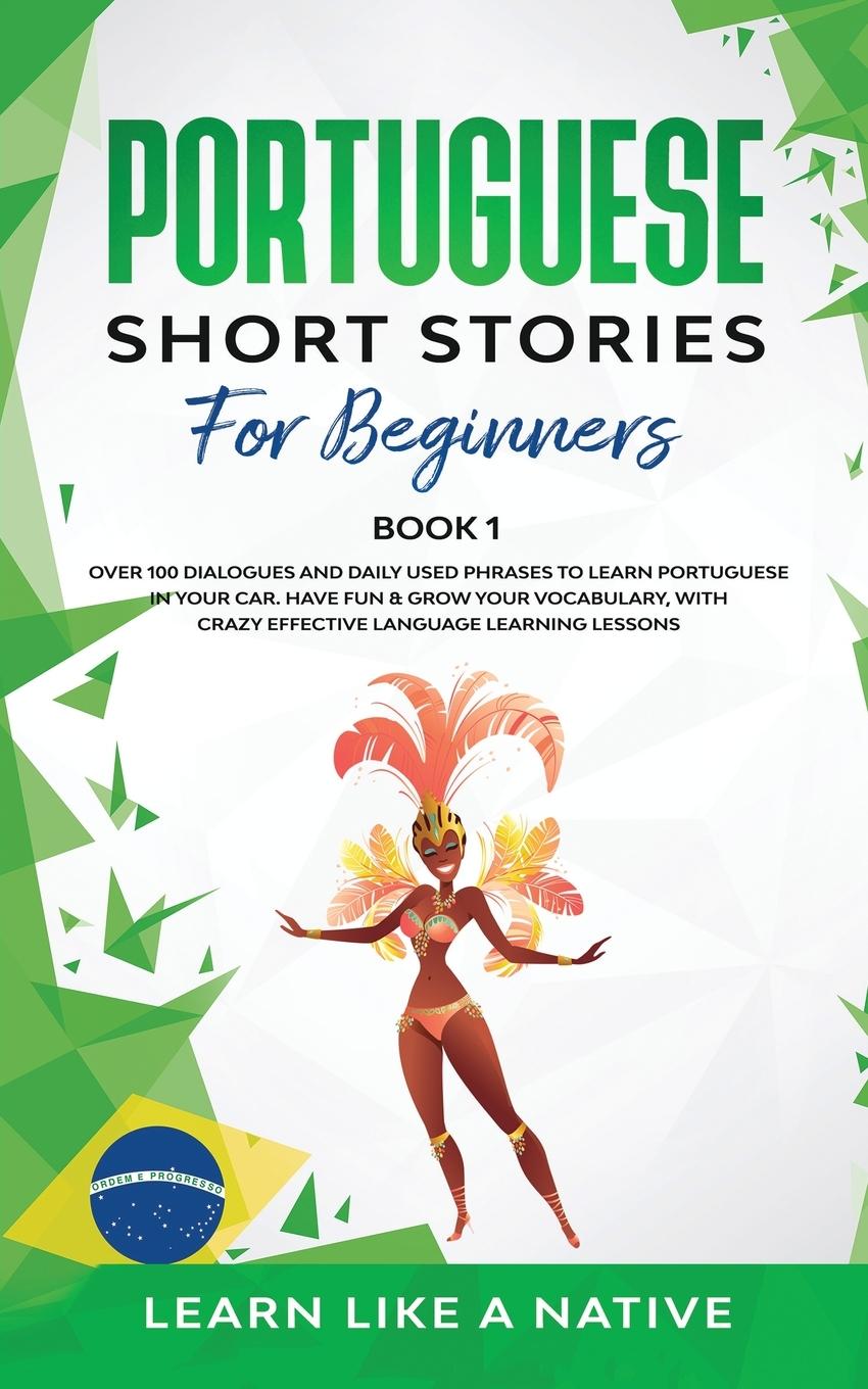 Knjiga Portuguese Short Stories for Beginners Book 1 