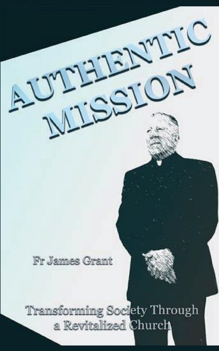 Knjiga Authentic Mission James Grant