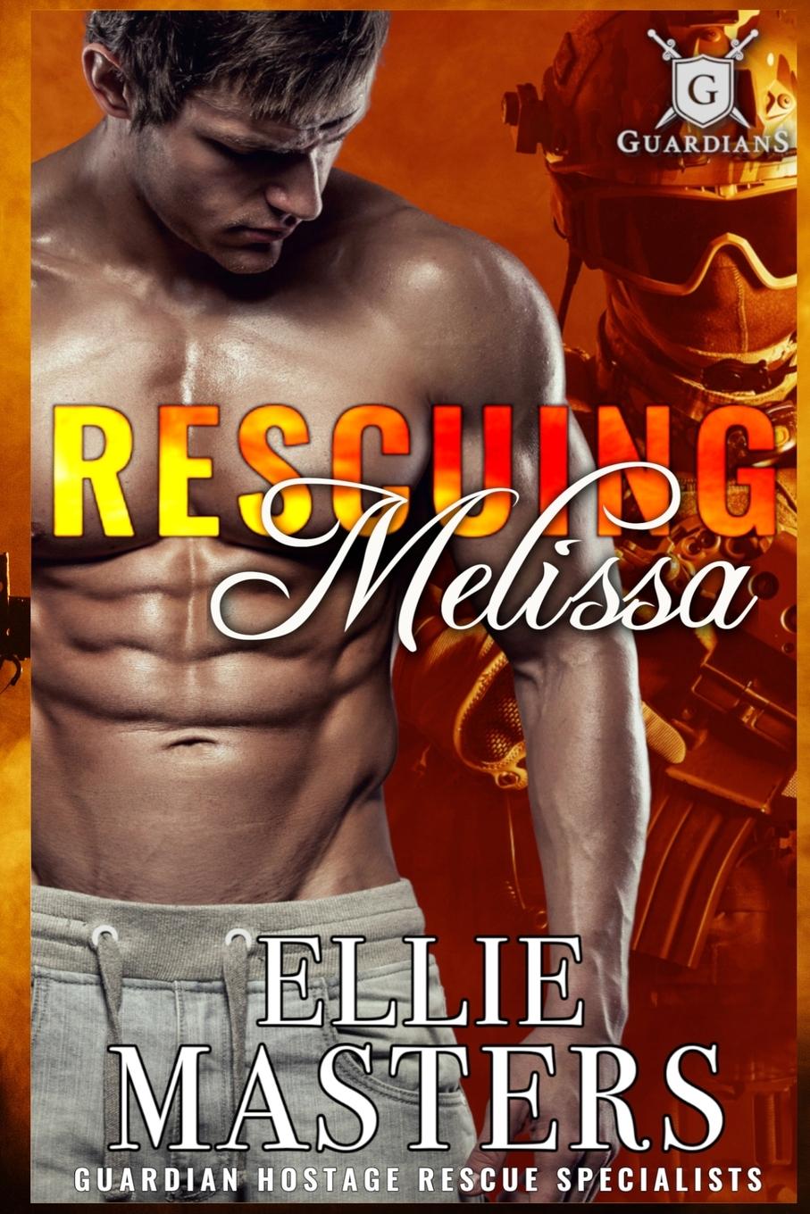 Knjiga Rescuing Melissa Ellie Masters