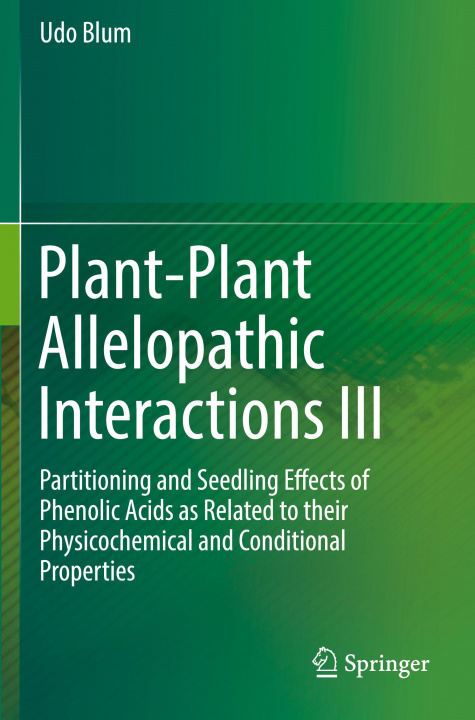 Kniha Plant-Plant Allelopathic Interactions III Udo Blum