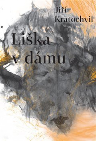 Könyv Liška v dámu Jiří Kratochvil