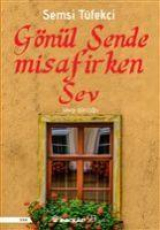 Knjiga Gönül Sende Misafirken 